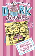 Tales from a Not-So-Happy Birthday (Dork Diaries (13))