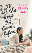 To All the Boys I've Loved Before (To All the Boys I've Loved Before, 1)