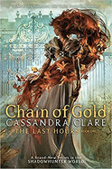 Chain of Gold (The Last Hours, 1)