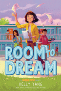Room to Dream: A Front Desk Novel (Front Desk, 3)