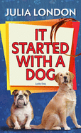 It Started with a Dog (Lucky Dog, 2)