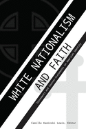 White Nationalism and Faith: Statements and Counter-Statements on American Identity (Speaking of Religion)