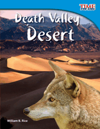 Teacher Created Materials - TIME For Kids Informational Text: Death Valley Desert - Grade 3 - Guided Reading Level O