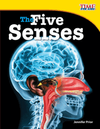 Teacher Created Materials - TIME For Kids Informational Text: The Five Senses - Grade 3 - Guided Reading Level P