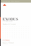 Exodus: A 12-Week Study (Knowing the Bible)
