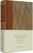 The Death of Christ (Volume 9) (The Complete Works of John Owen)