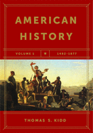 'American History, Volume 1: 1492-1877'