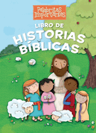 Libro de Historias B├â┬¡blicas (Palabritas importantes) (Spanish Edition)