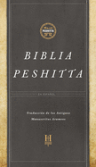 Biblia Peshitta, tapa dura: Revisada y aumentada (Spanish Edition)
