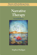 Narrative Therapy (Theories of Psychotherapy Series®)