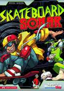 Skateboard Sonar (Sports Illustrated Kids Graphic Novels)