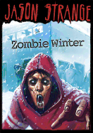 Zombie Winter (Jason Strange)
