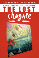 The Lost Chagall: A Novel Inspired on True Events