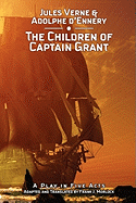 The Children of Captain Grant: A Play in Five Acts
