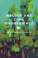 Walden and Civil Disobedience (Signature Editions)