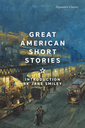Great American Short Stories (Signature Editions)
