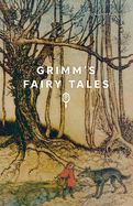 Grimm's Fairy Tales (Signature Editions)