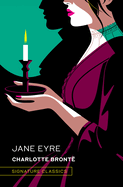 Jane Eyre (Signature Classics)