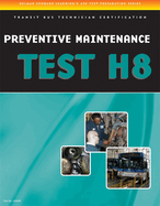 ASE Test Preparation - Transit Bus H8, Preventive Maintenance