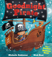 Goodnight Pirate: The Perfect Bedtime Book! (Goodnight Series)
