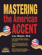 Mastering the American Accent (Barron's Foreign Language Guides)