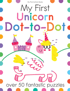 My First Unicorn Dot-to-Dot
