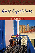 Greek Expectations: The Adventures of Fearless Fran in the Land of the Gods