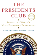 The Presidents Club: Inside the World's Most Excl
