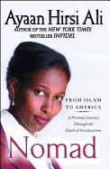 Nomad: From Islam to America: A Personal Journey T