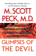 'Glimpses of the Devil: A Psychiatrist's Personal Accounts of Possession,'