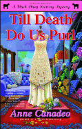 Till Death Do Us Purl (4) (A Black Sheep Knitting Mystery)
