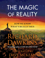 The Magic of Reality: How We Know What's Really T