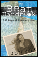 The Beat Handbook: 100 Days of Kerouactions