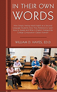 In Their Own Words: How Simply Asking Adult English as a Second Language Students How They Preferred to Learn How to Speak and Write in English Changed My College Composition Classes Forever!