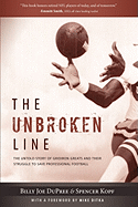 The Unbroken Line: The Untold Story of Gridiron Greats and Their Struggle to Save Professional Football