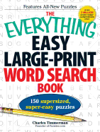 The Everything Easy Large-Print Word Search Book: 150 supersized, super-easy puzzles