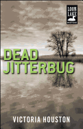 Dead Jitterbug (6) (A Loon Lake Mystery)