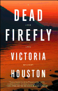Dead Firefly (18) (A Loon Lake Mystery)