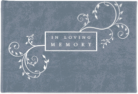 In Loving Memory Guest Book (Memorial Book, Funeral Book)
