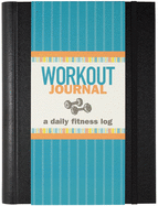 Workout Journal (3rd Edition, now with removable cover band!)