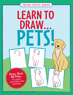 Learn to Draw Pets!  (Easy Step-by-Step Drawing Guide)