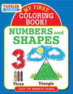 My First Coloring Book - Numbers & Shapes