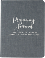 Pregnancy Journal (Modern Classic Edition)