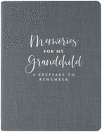 Memories for My Grandchild (Cloth Bound, Deluxe Edition)