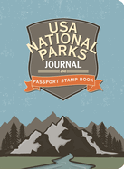 USA National Parks Journal & Passport Stamp Book (all 63 National Parks included)