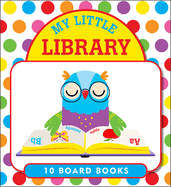 My Little Library of Board Books (10 Book Set in Slipcase)