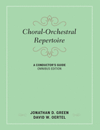 Choral-Orchestral Repertoire: A Conductor's Guide (Music Finders)