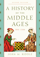 A History of the Middle Ages, 300├óΓé¼ΓÇ£1500