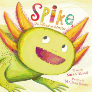 'Spike, the Mixed-Up Monster'