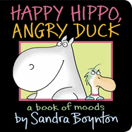 Happy Hippo, Angry Duck (Boynton on Board)